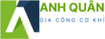 Anh Quân: Gia Công Cơ Khí